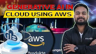 Generative AI In Cloud Using AWS | Full Course | iNeuron