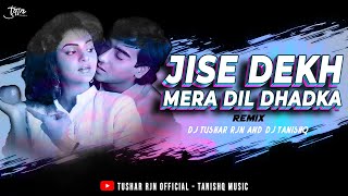 Jise Dekh Mera Dil - Ajay Devgan Kumar Sanu Dance Mix Tushar Rjn X Tanishq Music - Mere College Ki