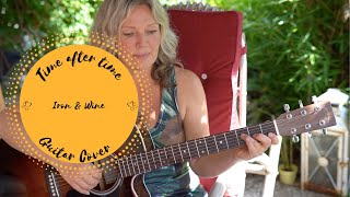 Iron & Wine - Time after time (guitar cover) by Nancy Haywood