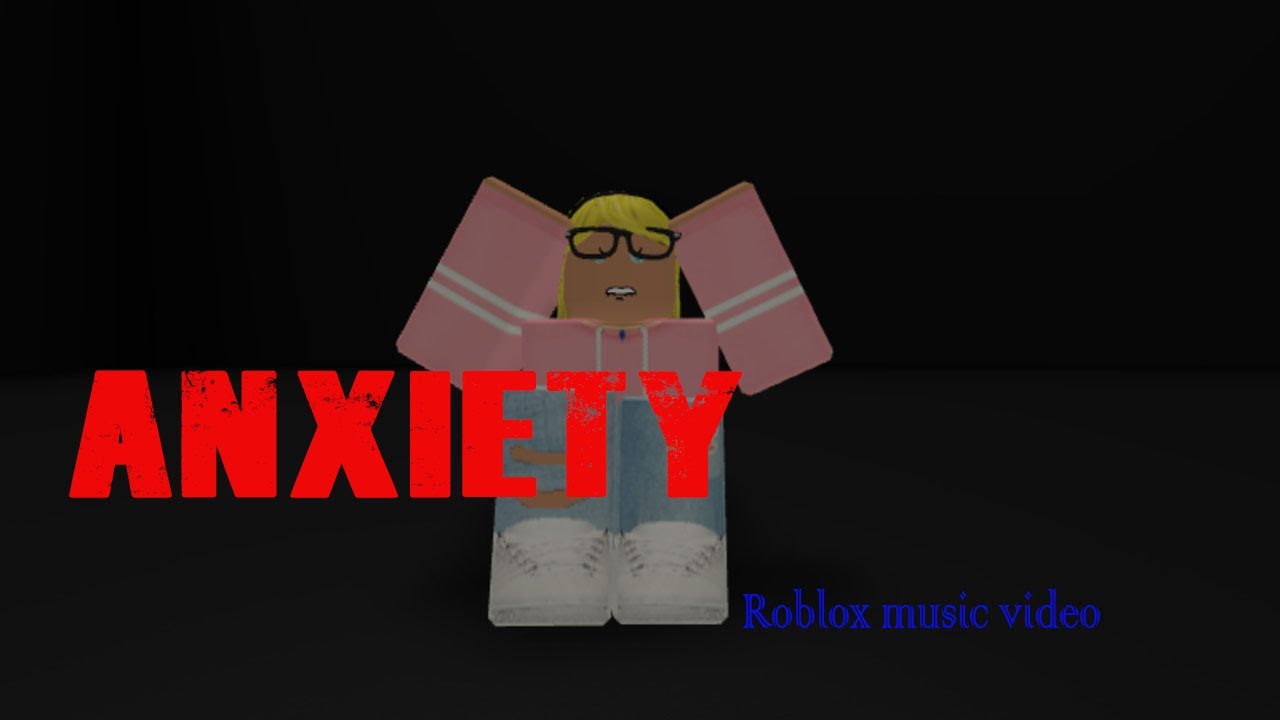 Anxiety Blackbear Roblox Music Video - 