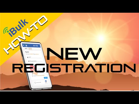 iBulk How-To: New Registration - English (4K) - Unlisted
