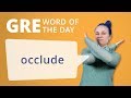 GRE Vocab Word of the Day: Occlude | Manhattan Prep
