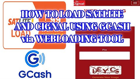 HOW TO LOAD SATLITE/CIGNAL via WEBLOADING TOOL | GCASH | Art Jhay