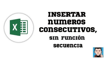 Como insertar números consecutivos en excel