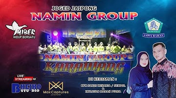 🔴 LIVE JAIPONG NAMIN GROUP SESON MALAM || HAJAT ||BPK.SANDI MIHARJA / A.SENDOL IBU.DIAN || CIKPUS