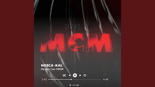 Hoşca - Kal