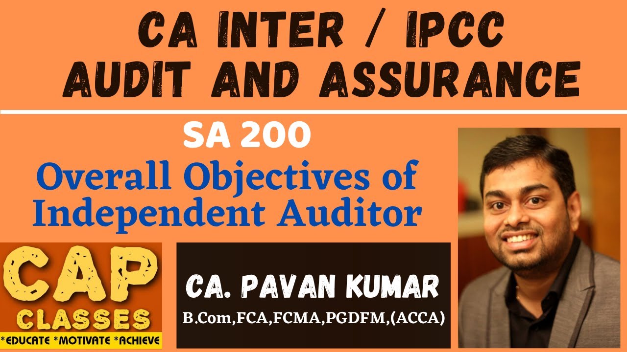SA 200 Part 1 | CA Inter / IPCC Auditing | CAP CLASSES - YouTube