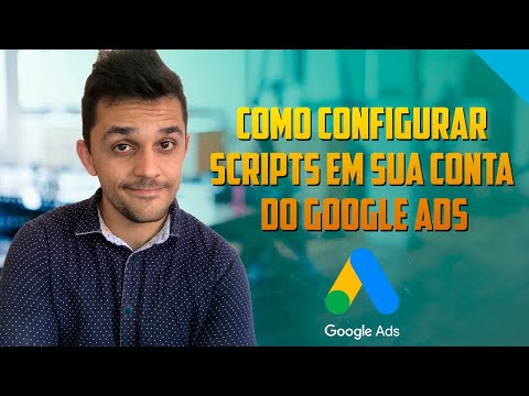 Como Configurar Scripts em sua conta do Google ads