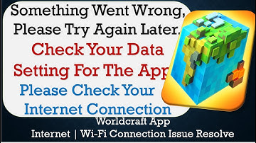 How to Fix Worldcraft Something Went Wrong, Please Try Again Later Problem Solved in Android