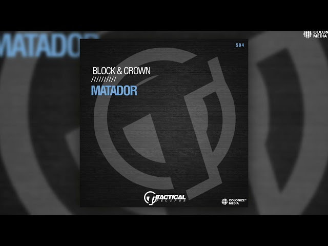 Block & Crown - Matador