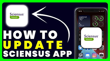How to Update Sciensus Intouch App