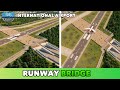 How to Build a Cool-Looking Runway Bridge at an International Airport in Cities: Skylines