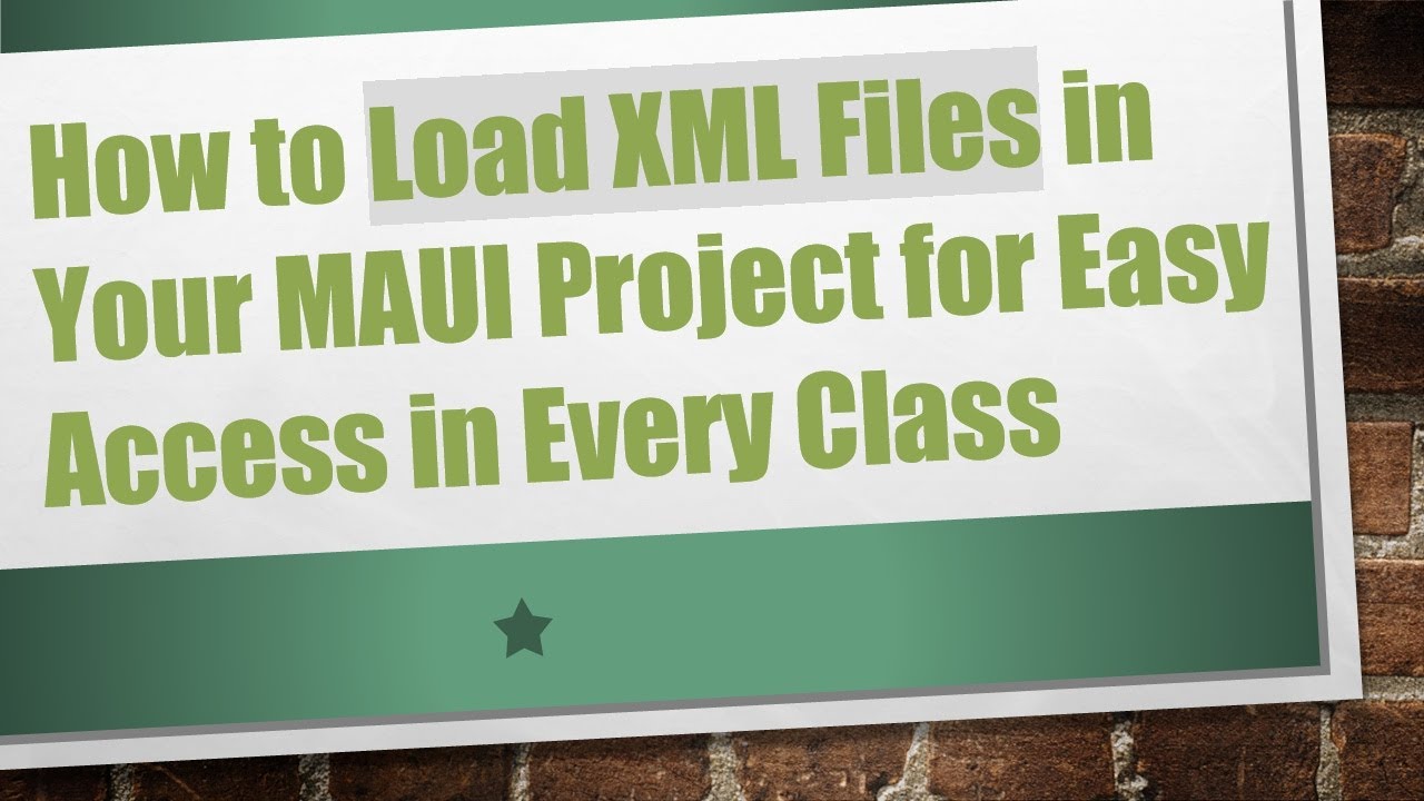 How to Load XML Files in Your MAUI Project for Easy Access in Every ...