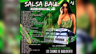 Salsa Baúl Para Los ALKONES Dj Joanger Dj Javielito Torres