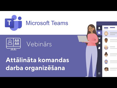 ELVA vebinārs: Attālināta komandas darba organizēšana ar Microsoft Teams