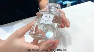 NƯỚC HOA CHANEL NO 5 L'EAU | Mở hộp trực tiếp tại Nước Hoa 95