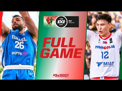 Mongolia 🇲🇳 vs Israel 🇮🇱 | Men Quarter-Finals Game | FIBA #3x3OQT 2024