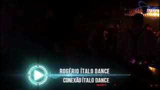 conexão ítalo dance Rogério ítalo #se escreve no canal