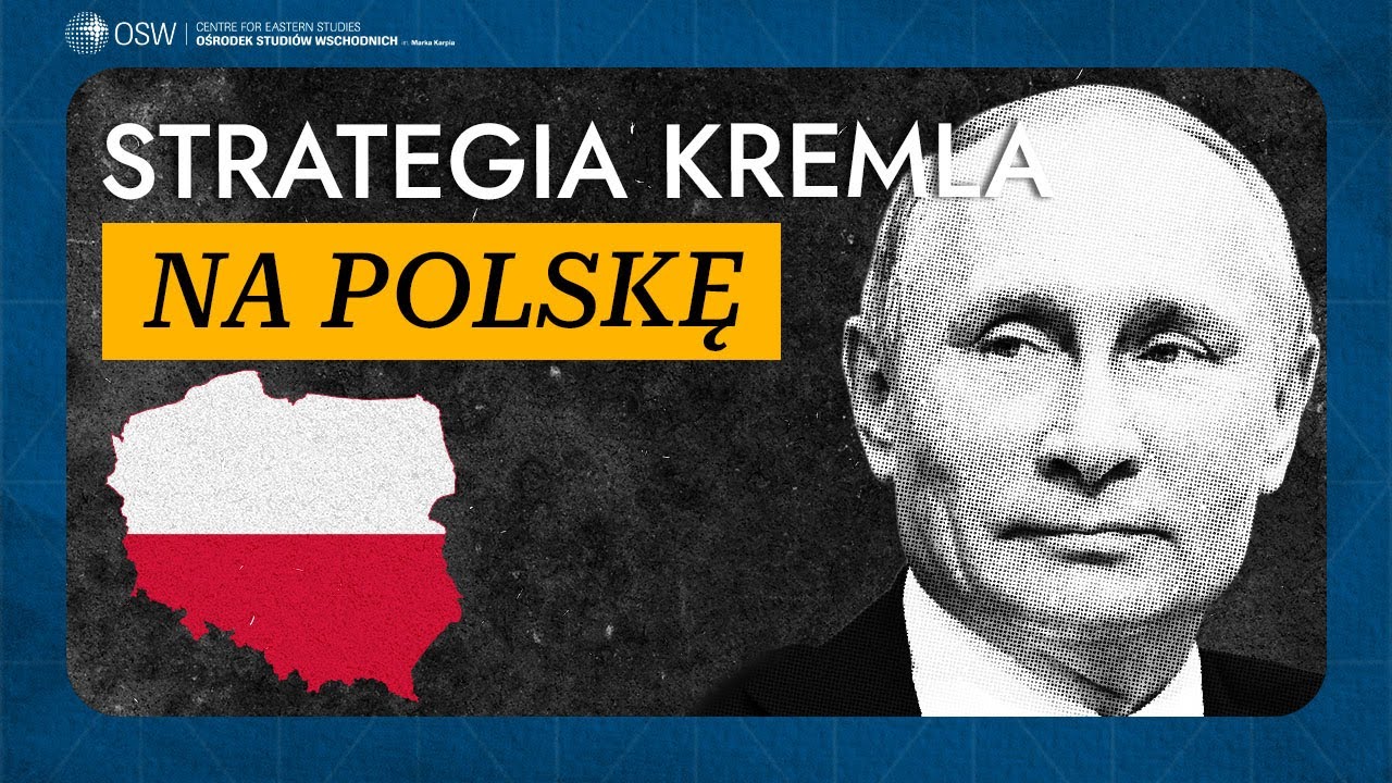 Jak rozegrać Polaków. Plan Rosji, którego Polacy powinni być świadomi