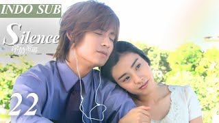 [Sub INDO] | Silence 深情密碼  | EP22 | Vic Chou , Park Eun Hye | F4, drama
