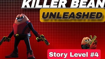 Killer Bean Unleashed Game - STORY LEVEL #4 Gameplay