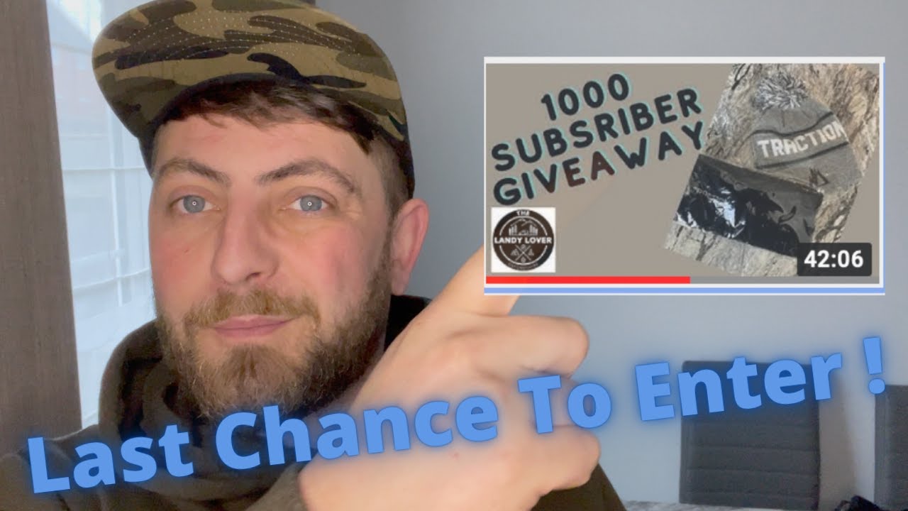 Last Chance To Enter The 1000 Subscriber Giveaway