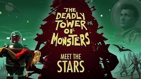 The Deadly Tower of Monsters - Announcement Trailer