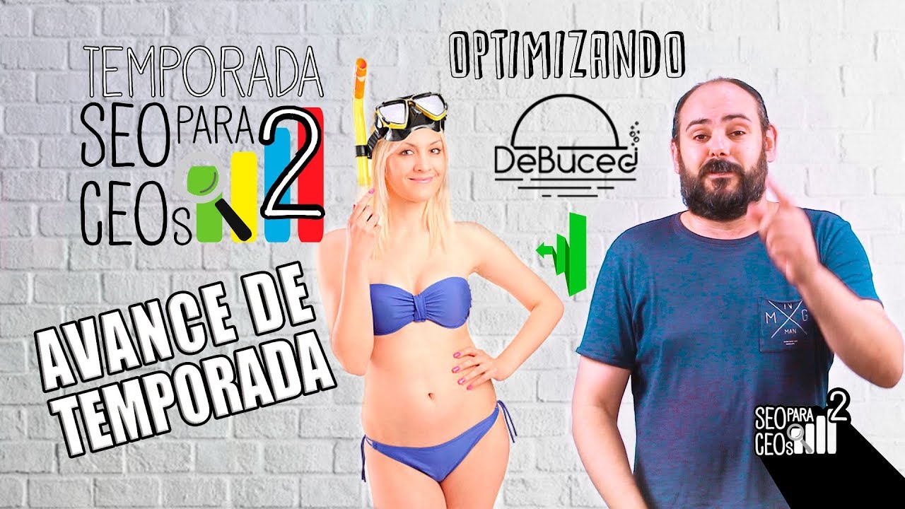 De TSA a Ecommerce: Evolucionando DeBuceo. Avance de la T2 de SEO para CEOs