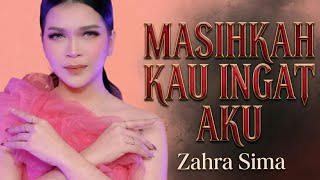 Download lagu Zahra Sima - Masihkah kau Ingat Aku 
