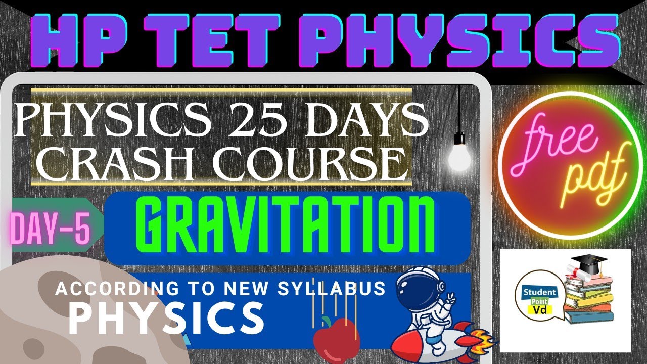 Hp tet||Day-5|physics||GRAVITATION|Non-medical|all important point|25 days crash cours#physicscourse