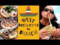 BEST restaurants in OAXACA/Restaurants in Oaxaca CENTRO/Where to eat in OAXACA/ (Food Tour Oaxaca)