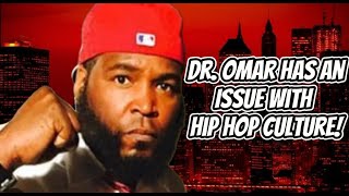 Dr. Umar Says Hip Hop Has Done Nothing For the Black Community