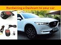 How to hardwire a dashcam to your car