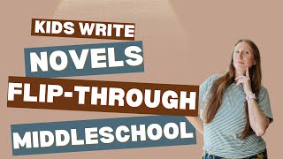 Kids Write Novels // A Flip-Through Of This Middle School Language Arts Curriculum