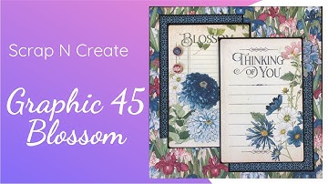 Graphic 45 | Blossom Mini Album Walk Through Walk Through tutorial
