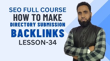How To Make Directory Submission Backlinks | Lesson-34 | SEO Full Course | Basic SEO Course