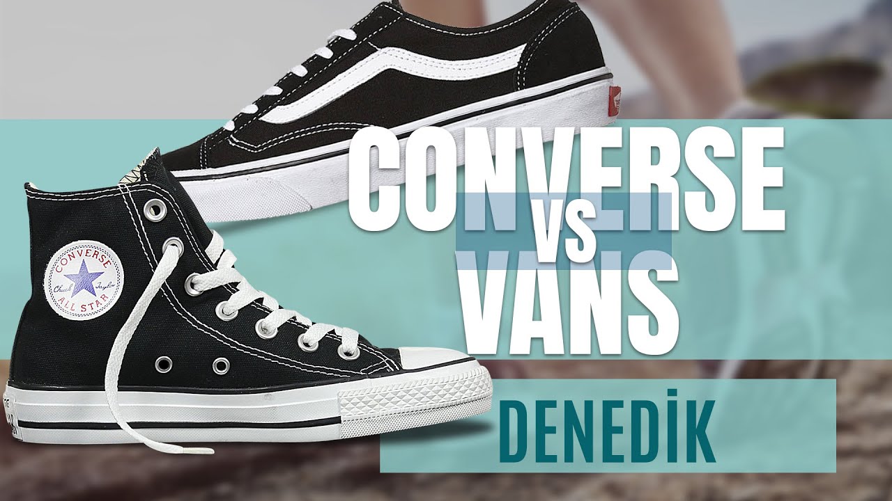 Converse vs. Vans ✔️ - YouTube