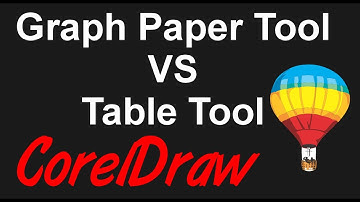 Corel Draw Tips & Tricks Graph Paper Tool VS Table Tool