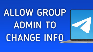 How To Allow Admin To Change Info On Your Group On Telegram App On PC (New Update)