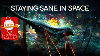 Staying Sane in Space