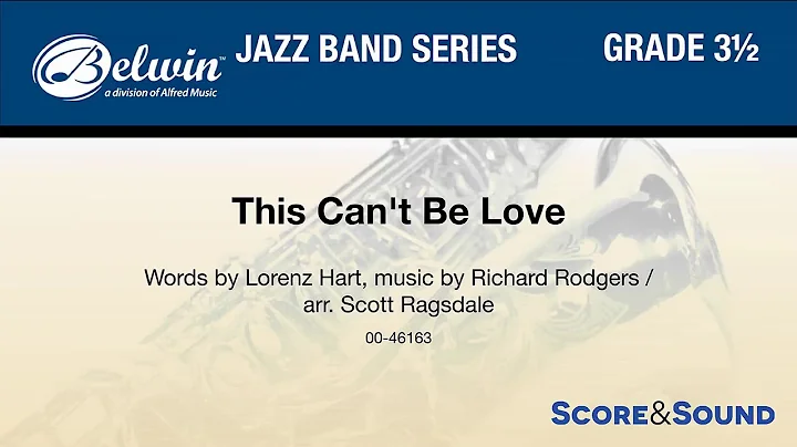 This Can't Be Love, arr. Scott Ragsdale  Score & S...