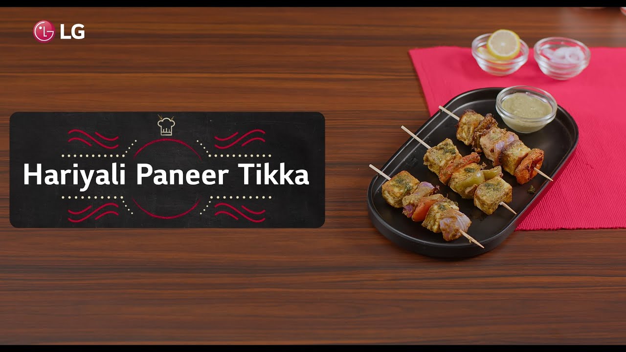 LG Microwave Oven Hariyali Paneer Tikka LG Microwave Cooking