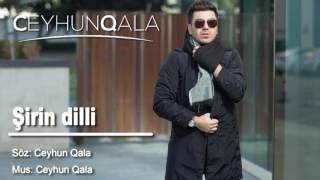 Ceyhun Qala — Şirindilli