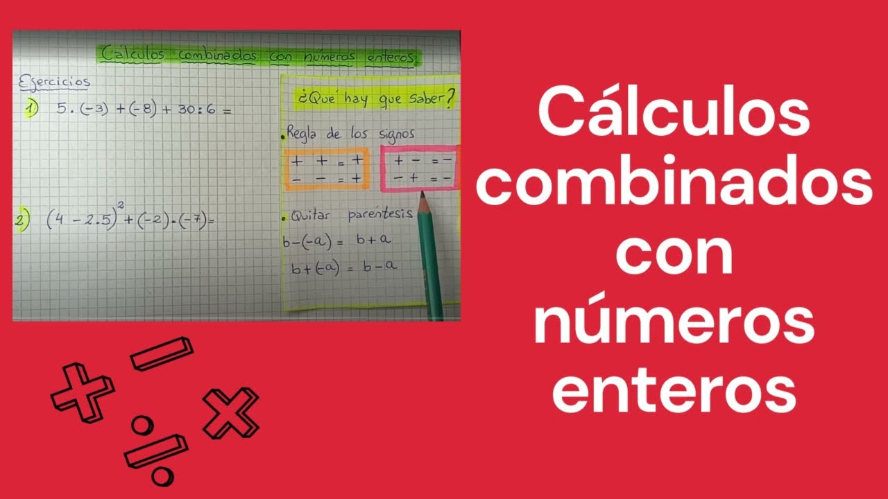 Cálculos combinados con números enteros