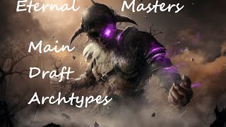 MtG. Draft Archtypes in Eternal Masters