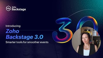 Zoho Backstage 3.0: The Future of Event Management | Accessibility, Smart Ticketing & More!