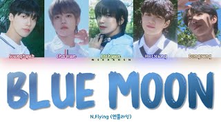 N.Flying (엔플라잉) – Blue Moon [Han|Rom|Eng] Color Coded Lyrics