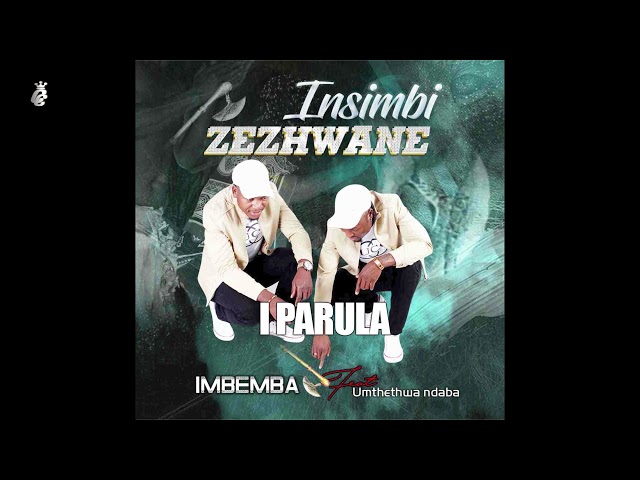 INSIMBI ZEZHWANE - Iparula (Official Audio) IMBEMBA class=