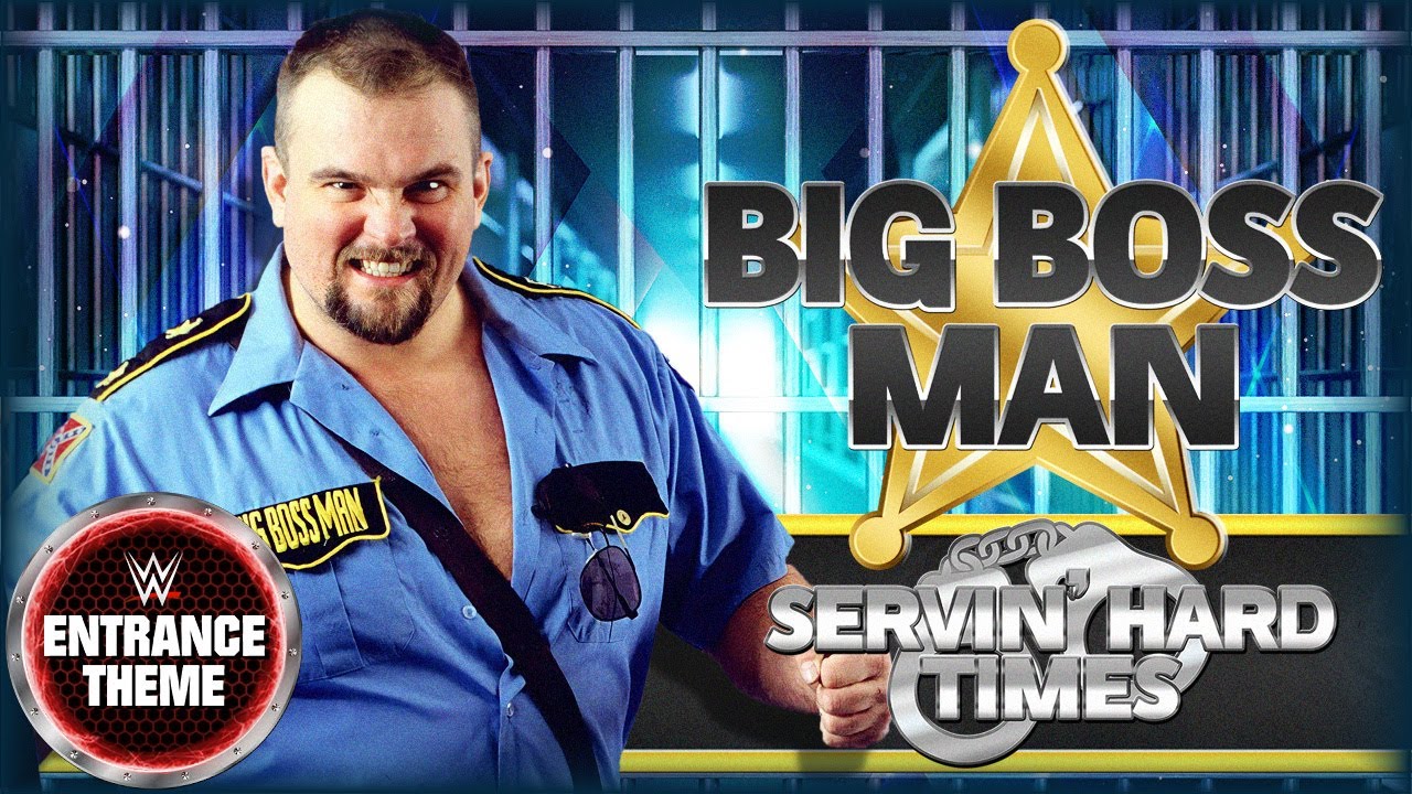 Big Boss Man 1990   Servin Hard Times WWE Entrance Theme