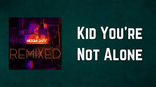 Erasure - Kid You&#39;re Not Alone (Lyrics)